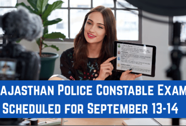 Rajasthan Police Constable Exam Scheduled for September 13-14