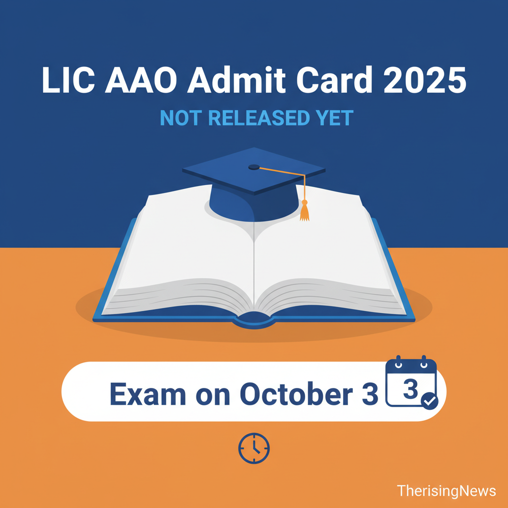 LIC AAO Admit Card 2025 Not Released Yet, Exam on October 3
